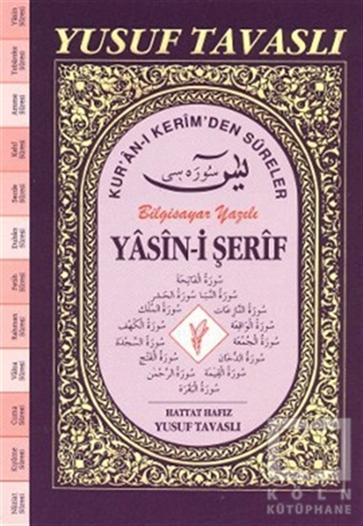 Yusuf TavaslıKuran ve Kuran ÜzerineYasin-i Şerif - Kur’an-ı Kerim’den Sureler (El Boy) (E23)
