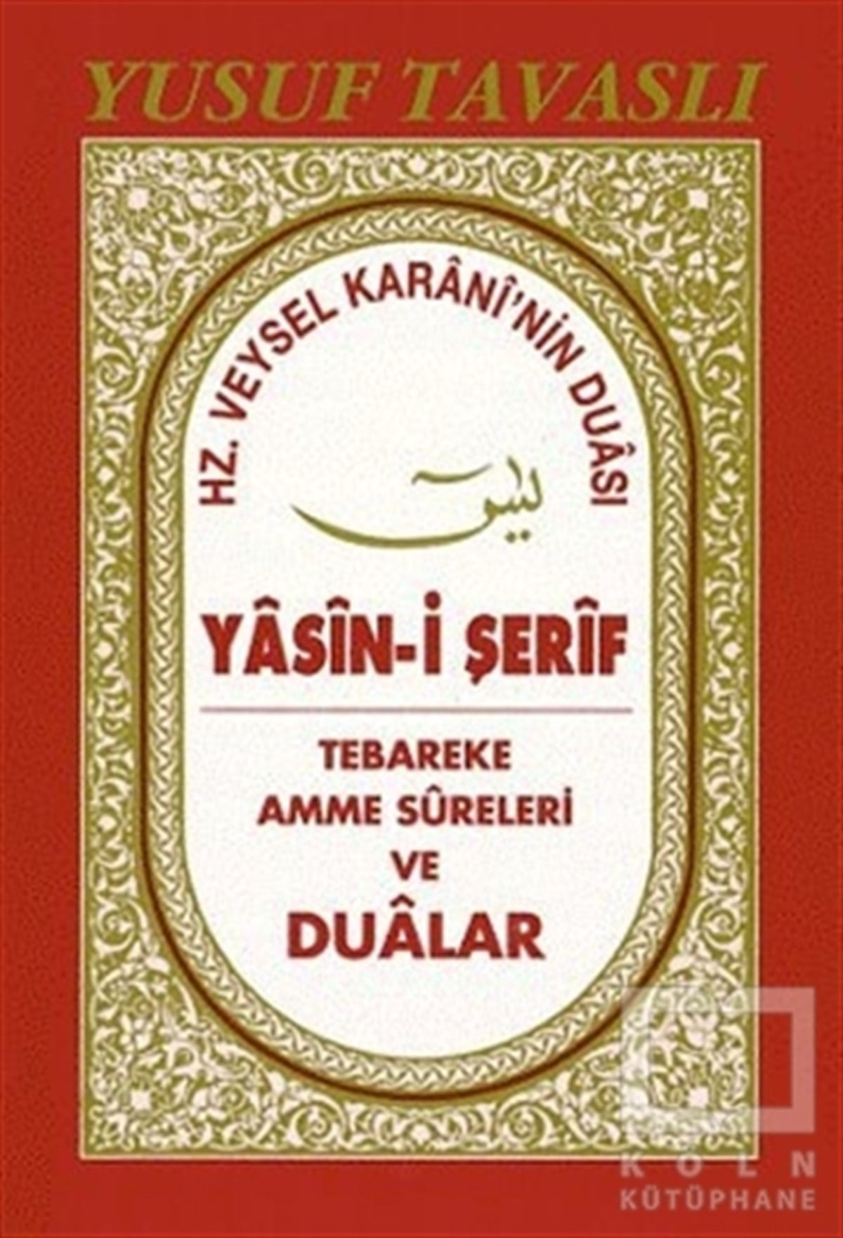 Yusuf TavaslıKuran ve Kuran ÜzerineYasin-i Şerif (C26)