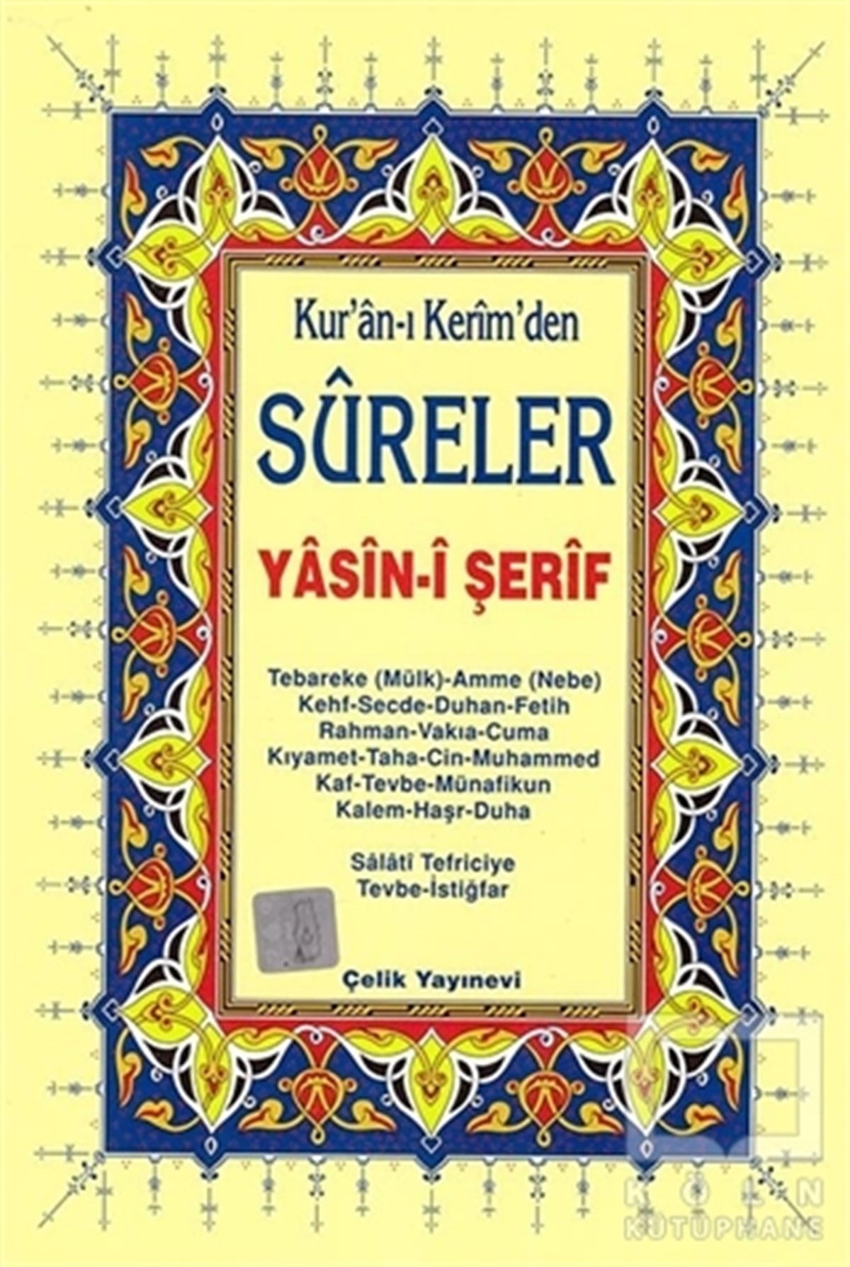 KolektifKuran ve Kuran ÜzerineYasin-i Şerif (Kur'an-ı Kerimden Sureler)