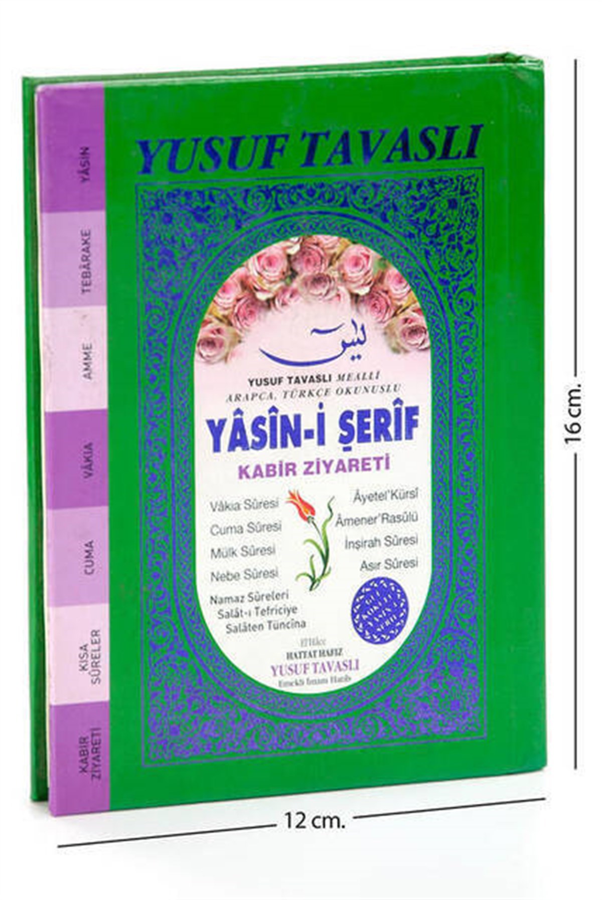 Yasin Kitabı - Çanta Boy - 160 Sayfa - Fihristli - Ciltli - Tavaslı Yayınevi - Dini Hediyelik
