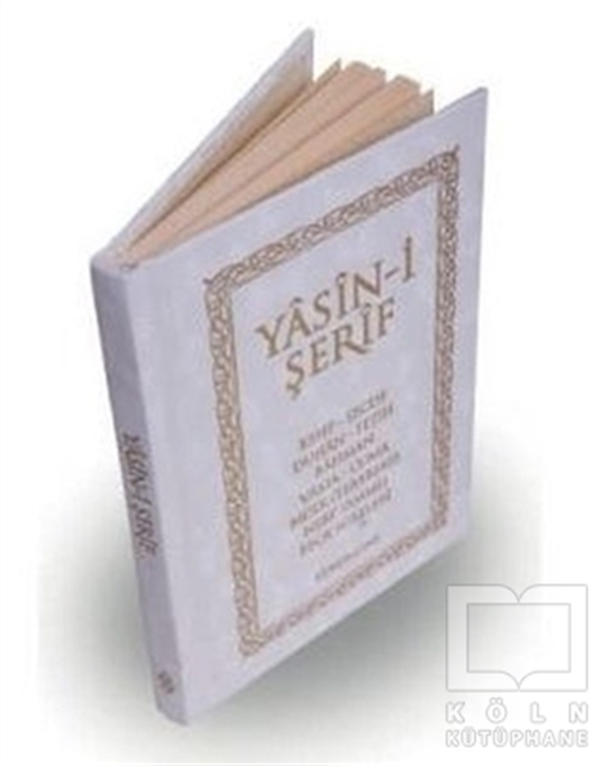 KolektifKuran ve Kuran ÜzerineYasini Şerif (Cep Boy, Beyaz, Ciltli)