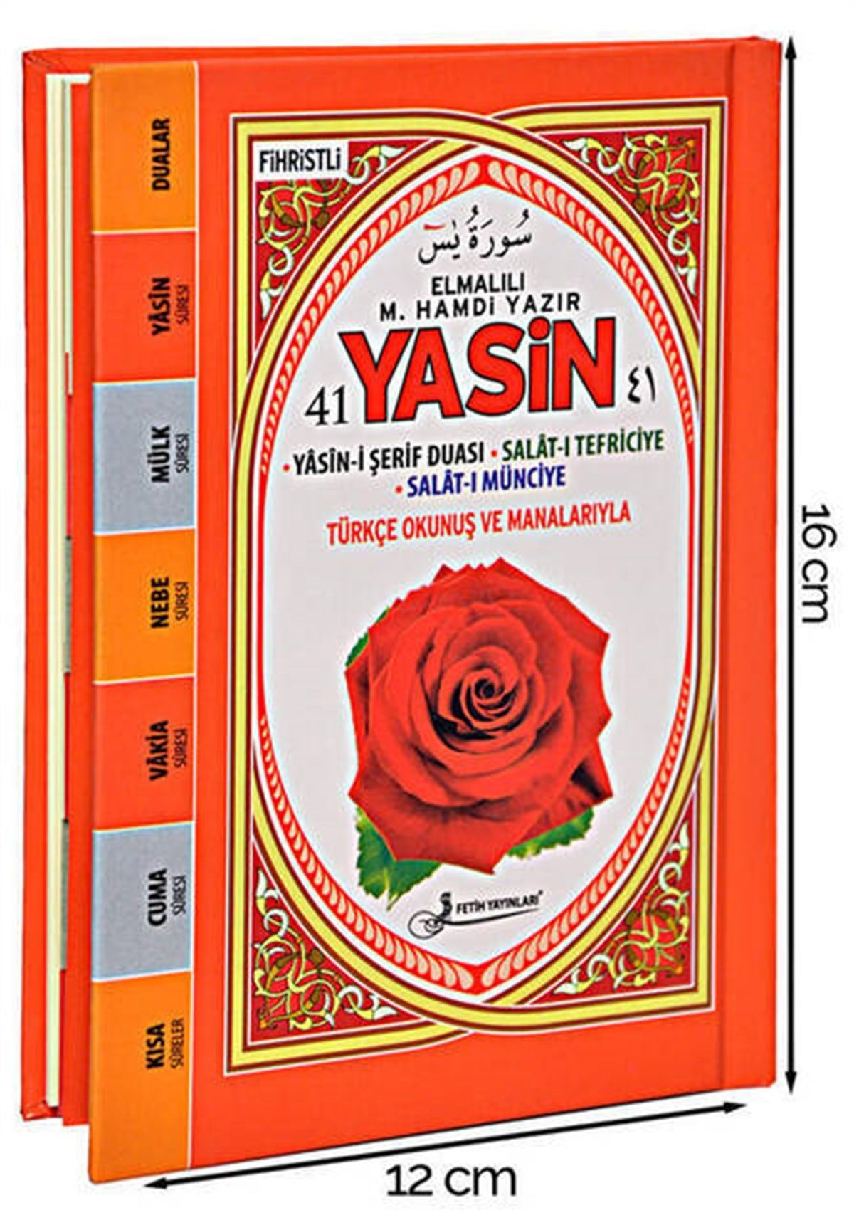 Yasini Şerif Kitabı - Çanta Boy - 128 Sayfa - Ciltli - Pembe Renk - Fetih Yayınları - Mevlid Hediyeliği