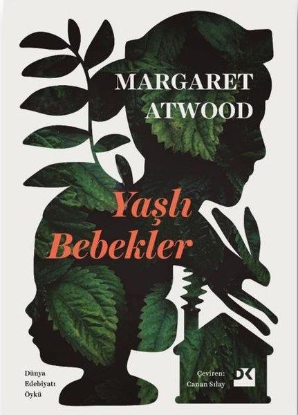 Margaret AtwoodDünya RomanYaşlı Bebekler