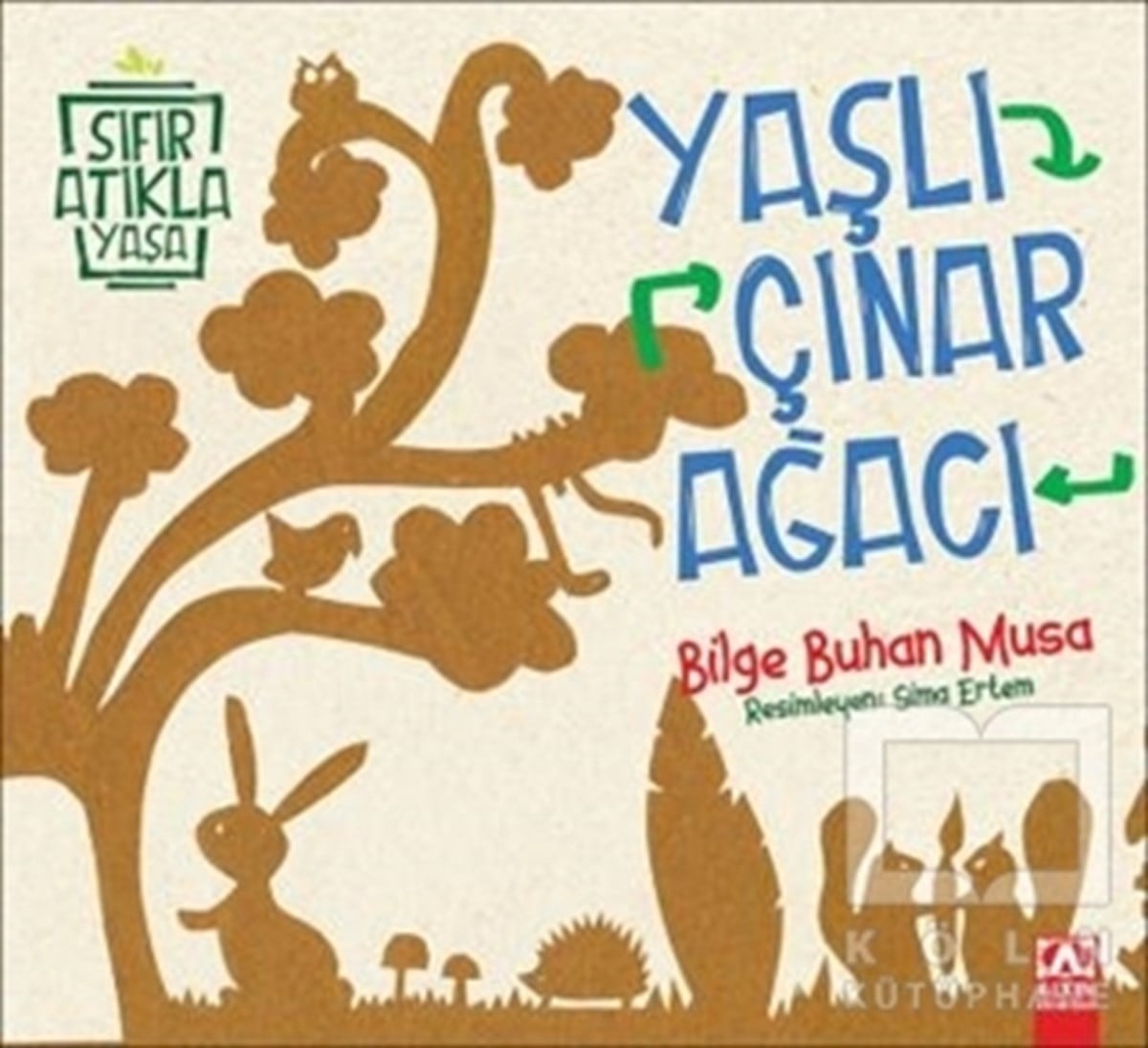 Bilge Buhan MusaÇocuk RomanlarıYaşlı Çınar Ağacı