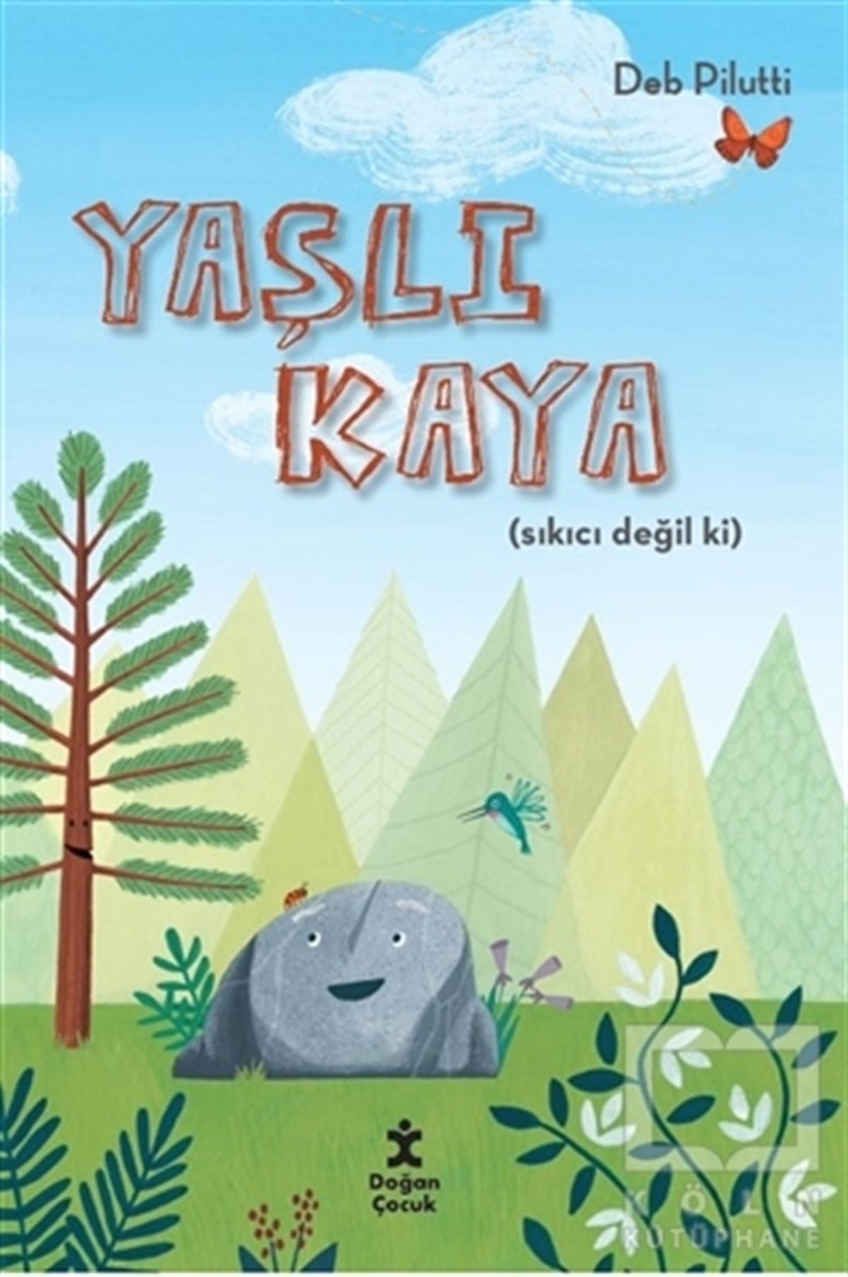 Deb PiluttiÇocuk RomanlarıYaşlı Kaya