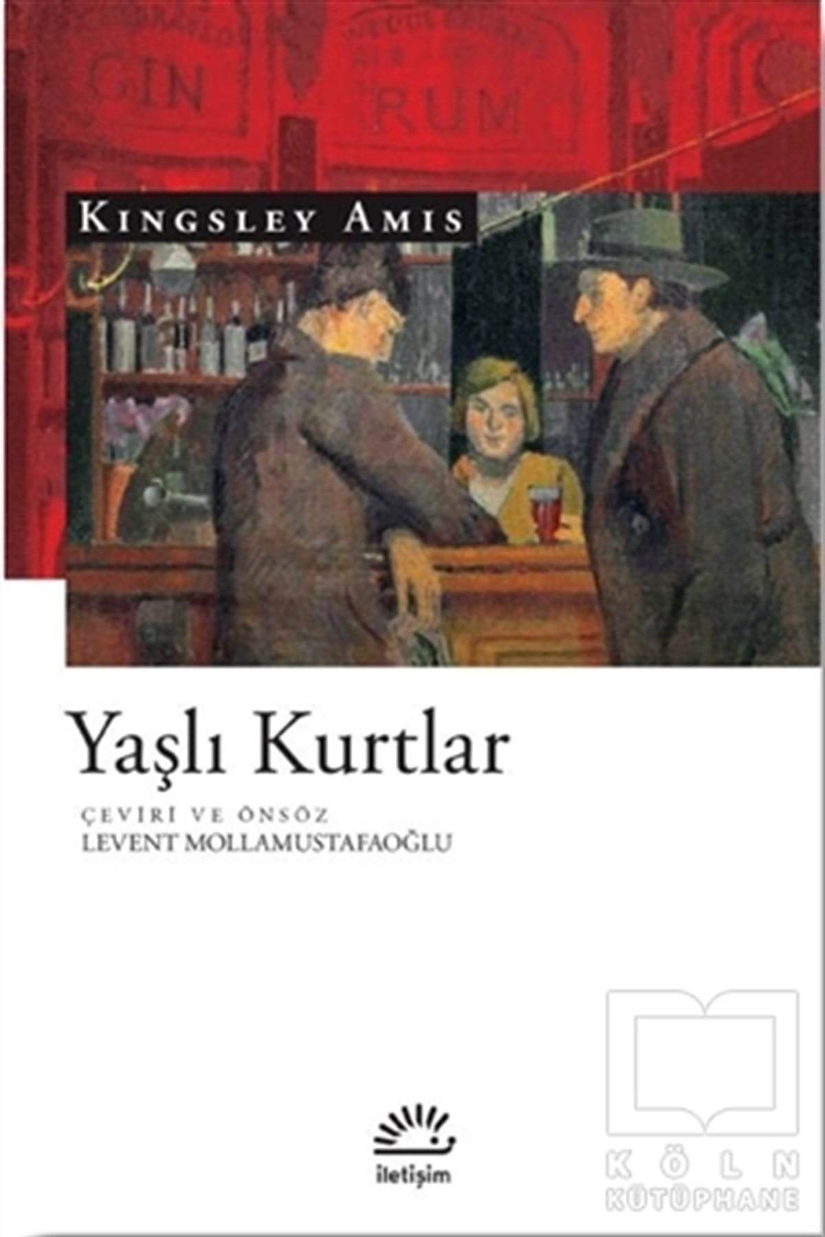 Kingsley AmisTürkçe RomanlarYaşlı Kurtlar
