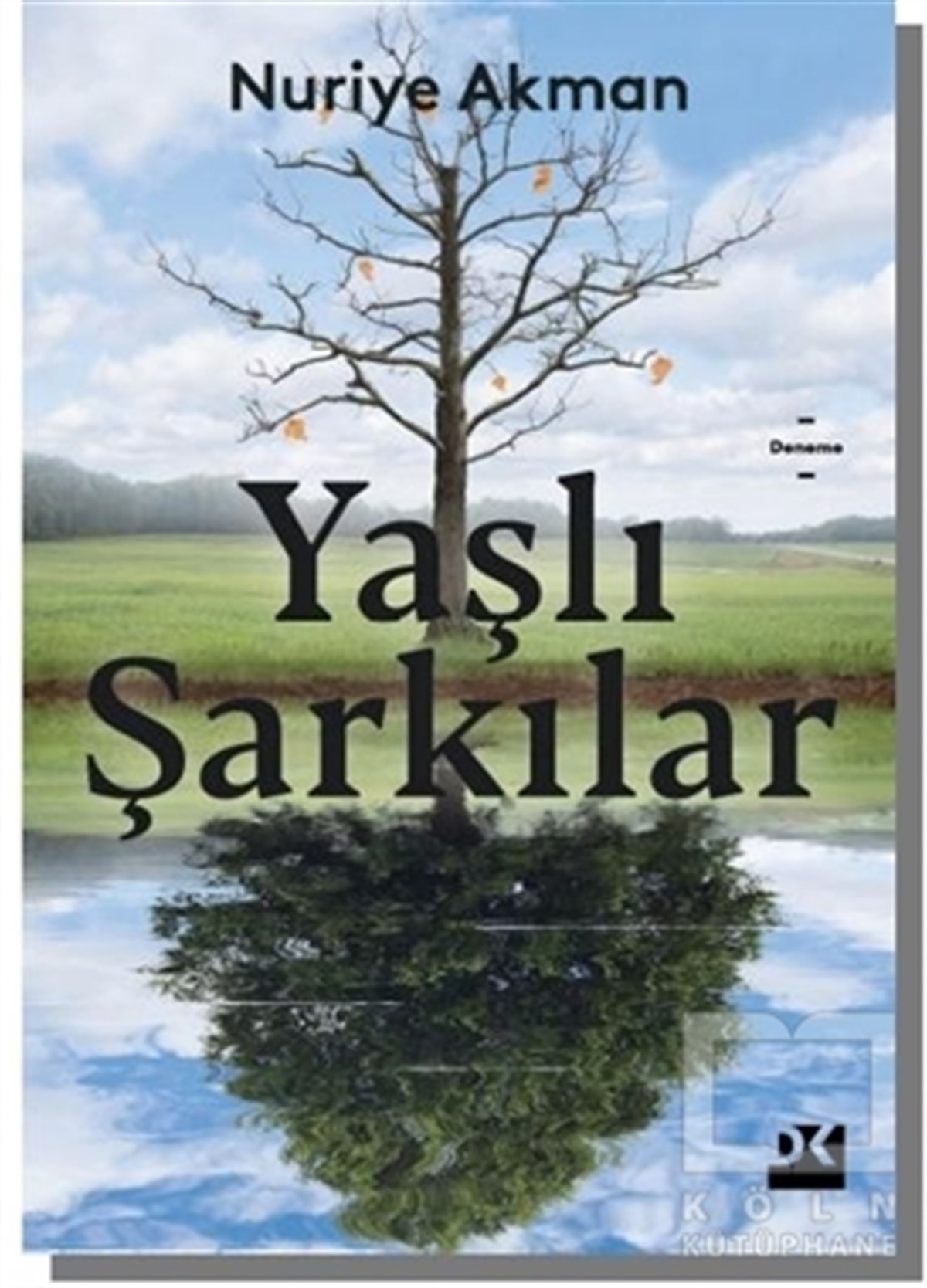 Nuriye AkmanDeneme KitaplarıYaşlı Şarkılar