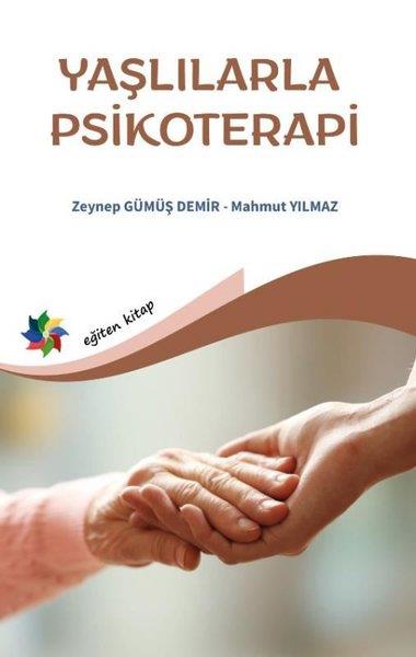 Mahmut YılmazPsikoloji KitaplarıYaşlılarla Psikoterapi
