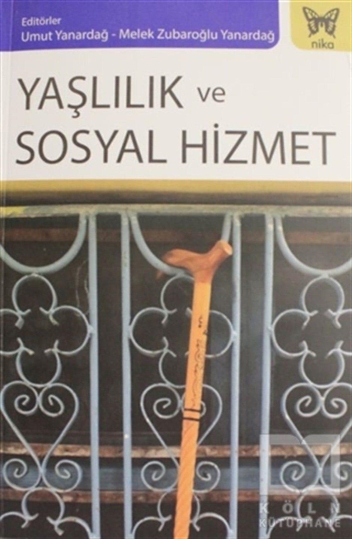 Emine ÖzmeteDiğerYaşlılık ve Sosyal Hizmet