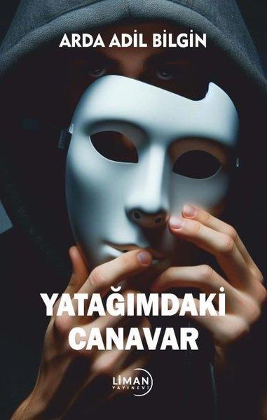 Arda Adil BilginTürkiye RomanYatağımdaki Canavar