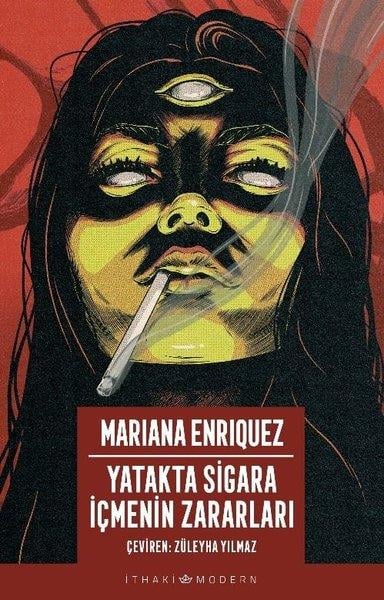 Mariana EnriquezDünya RomanYatakta Sigara İçmenin Zararları