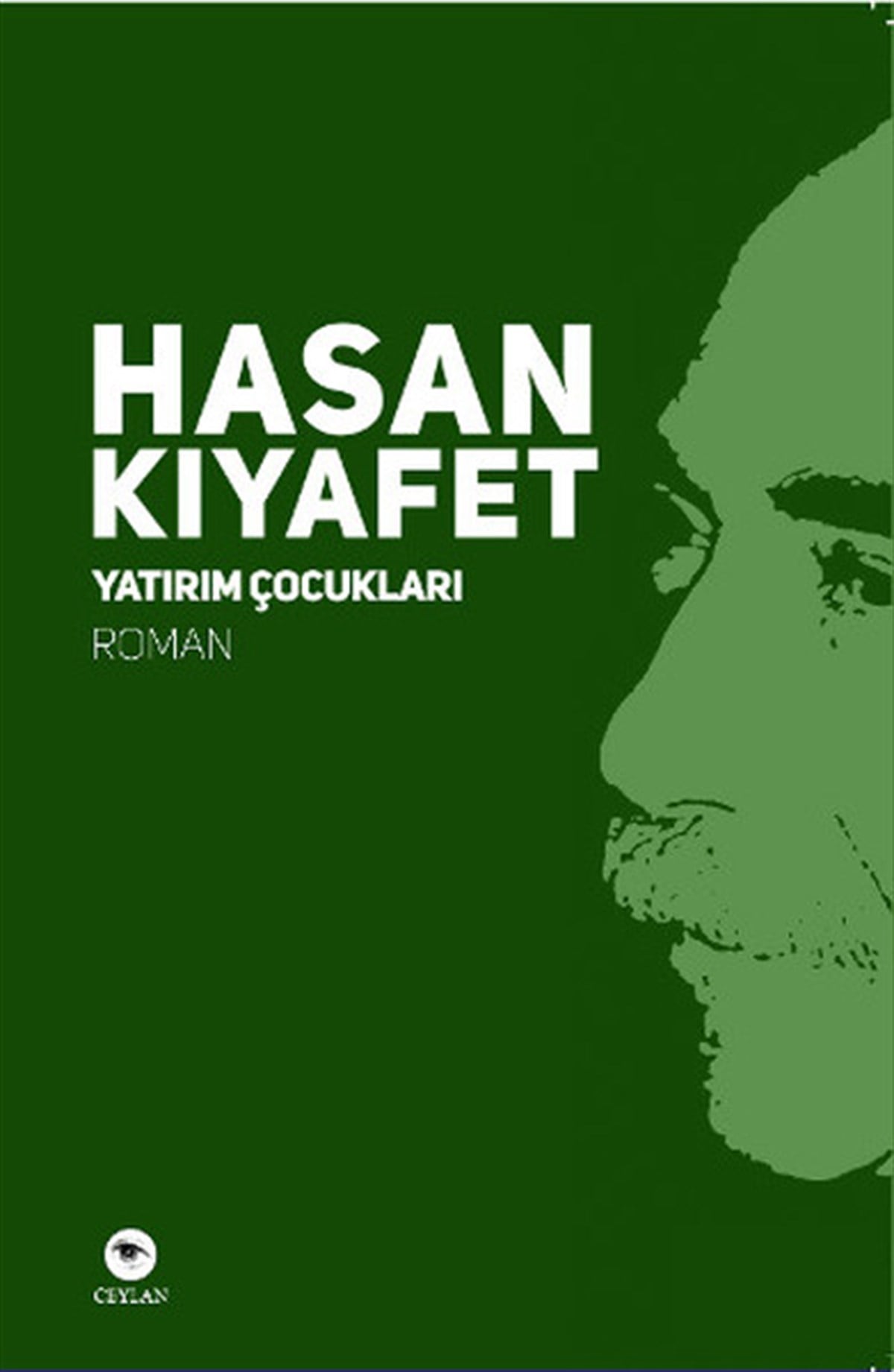 Hasan KıyafetTürkiye RomanYatırım Çocukları