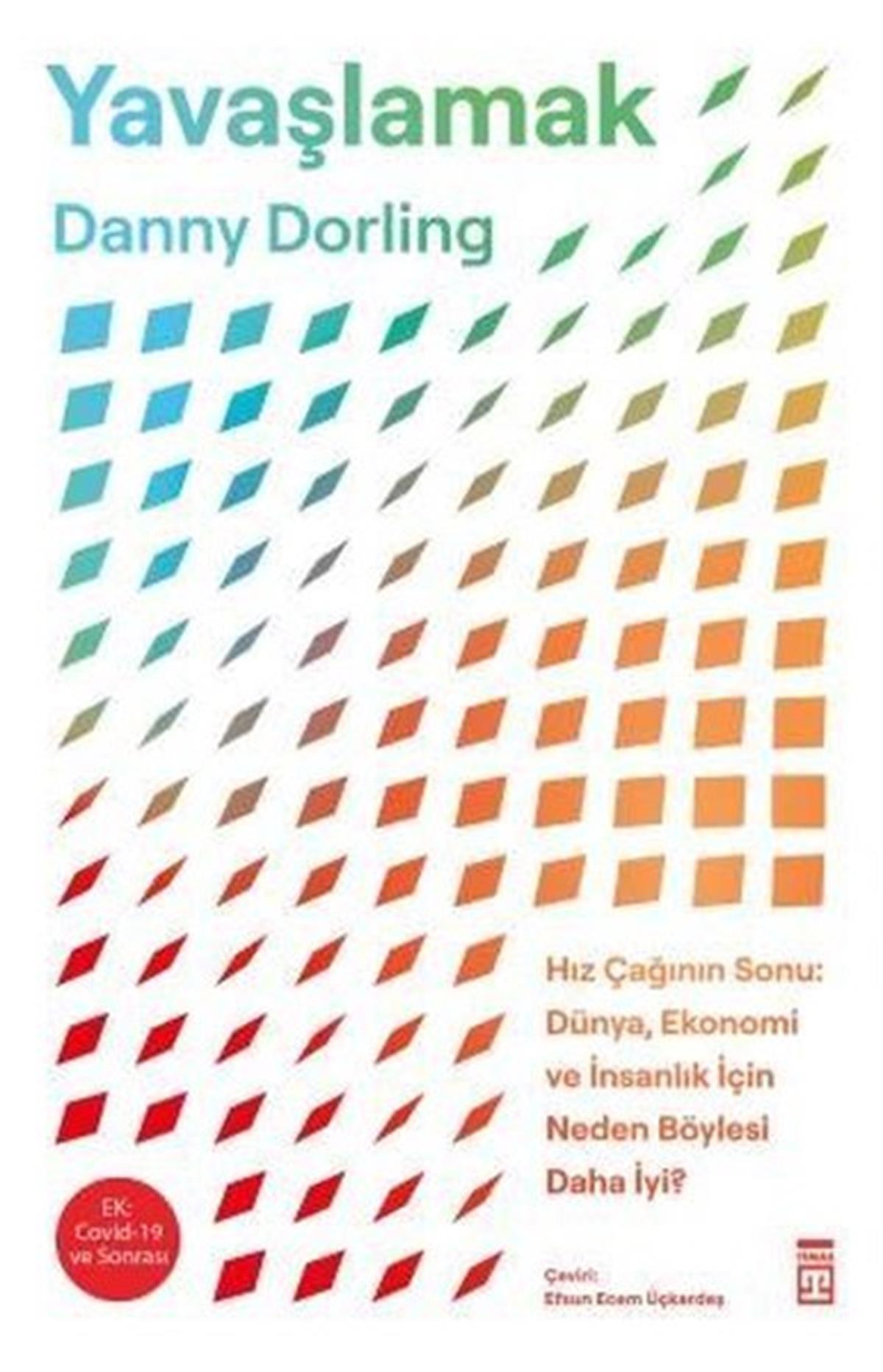 Danny DorlingSosyoloji KitaplarıYavaşlamak