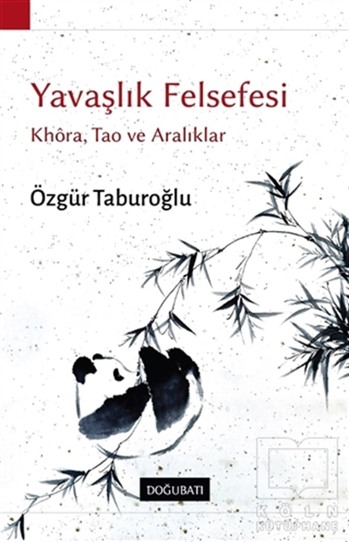 Özgür TaburoğluDiğerYavaşlık Felsefesi