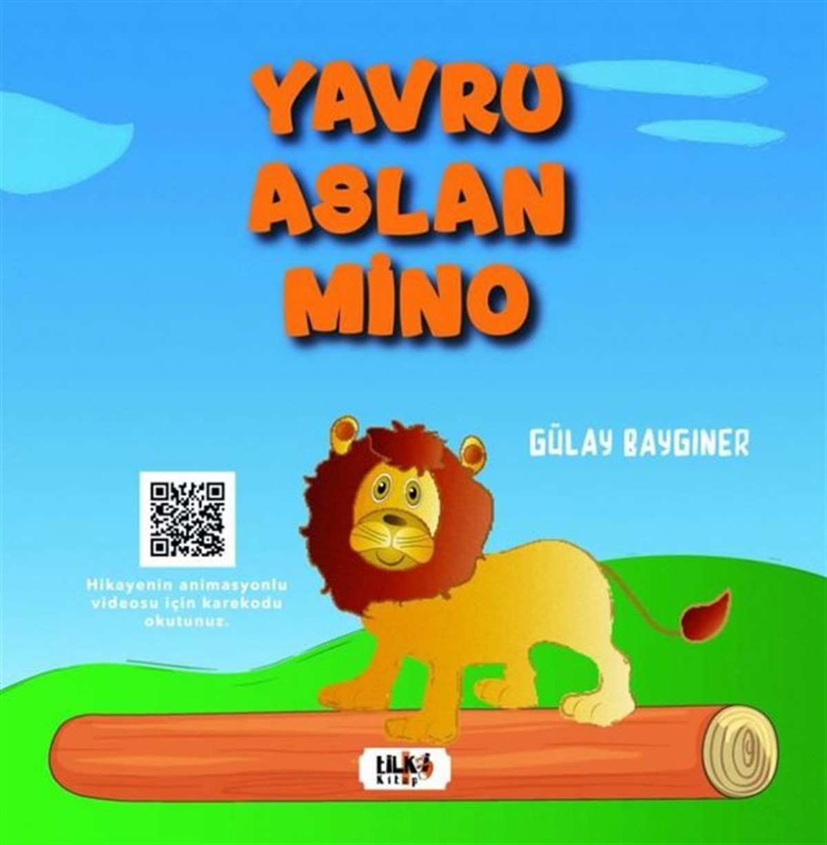 Gülay BaygınerEgitim Etkinlik KitaplariYavru Aslan Mino