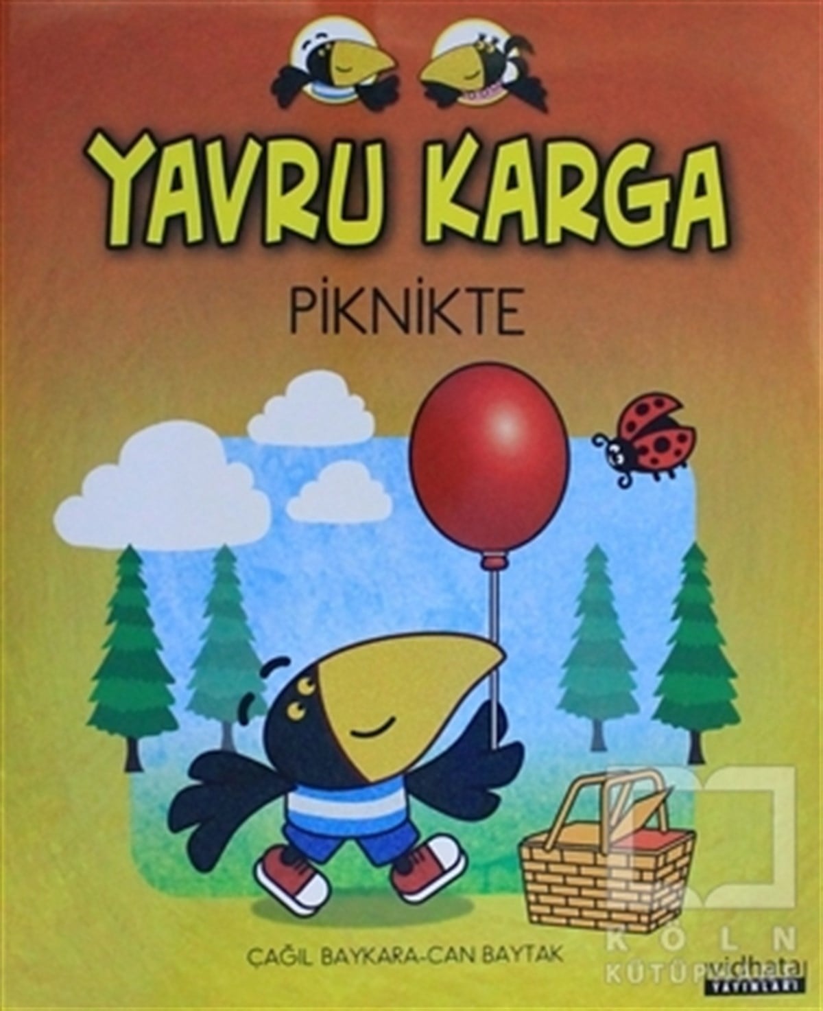 Çağıl BaykaraÇocuk Hikaye KitaplarıYavru Karga - Piknikte