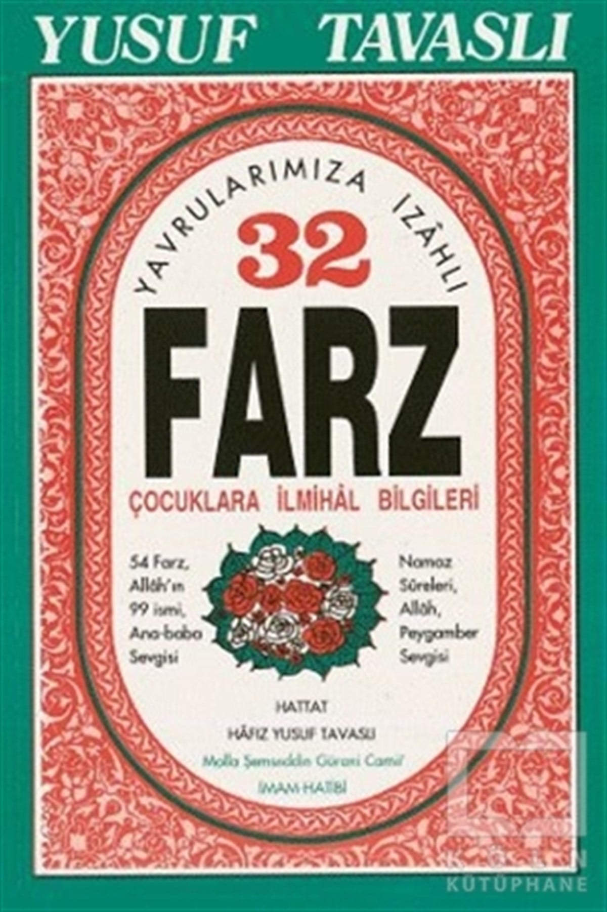 Yusuf TavaslıDin EğitimiYavrularımıza İzahlı 32 Farz (B11)