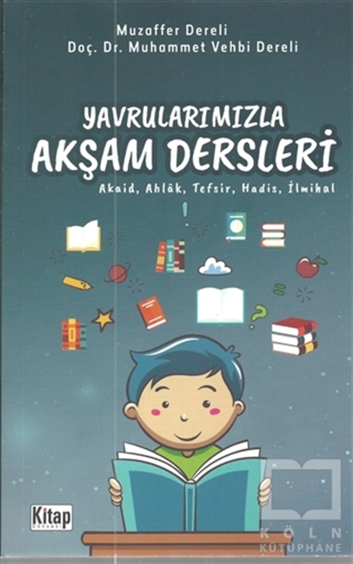Muzaffer DereliAhlakYavrularımızla Akşam Dersleri