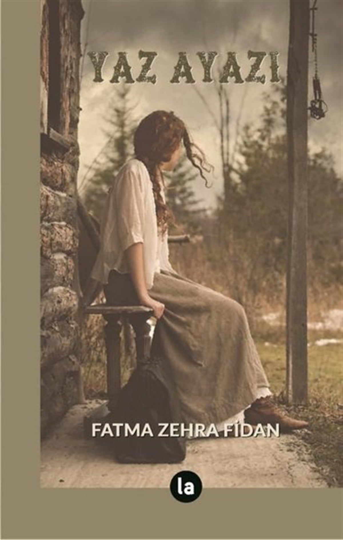 Fatma Zehra FidanTürkiye RomanYaz Ayazı