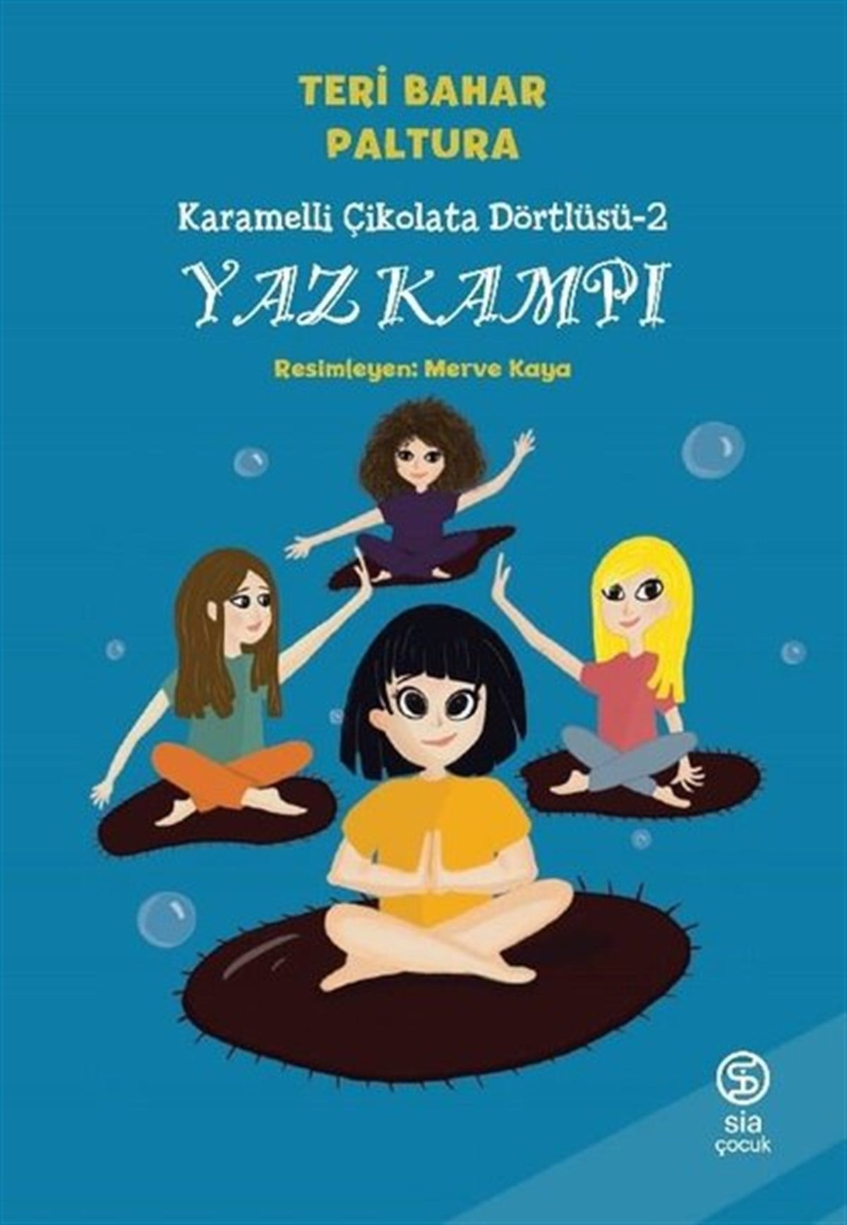 Teri Bahar PalturaÇocuk Gençlik RomanlarıYaz Kampı - Karamelli Çikolata Dörtlüsü 2