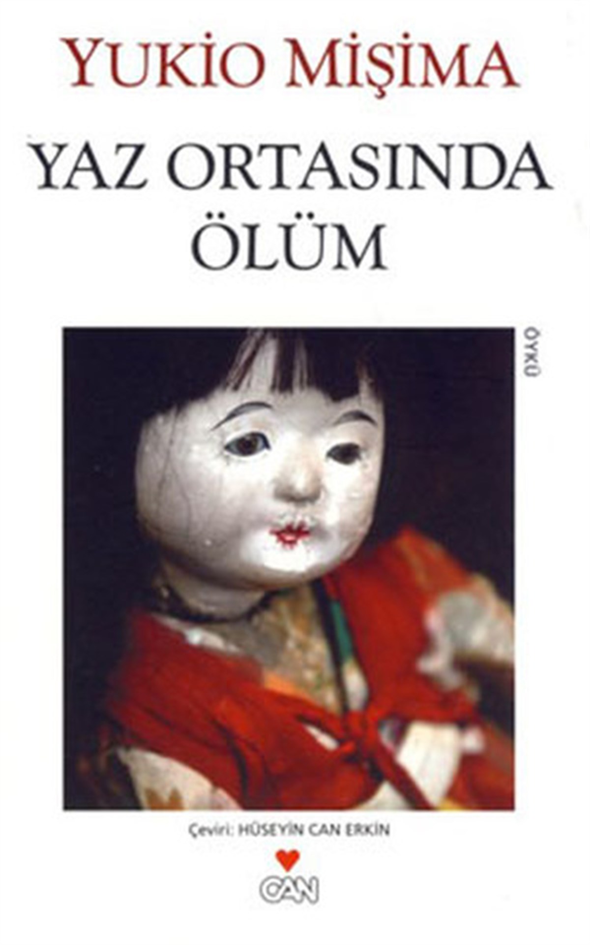 Hüseyin Can ErkinDünya ÖyküYaz Ortasında Ölüm
