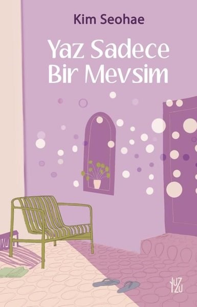 Kim SeohaeDünya RomanYaz Sadece Bir Mevsim