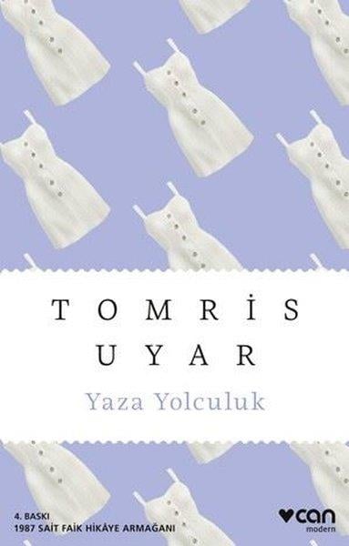 Tomris UyarTürk RomaniYaza Yolculuk