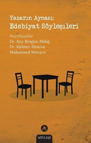 KolektifRöportajYazarın Aynası: Edebiyat Söyleşileri