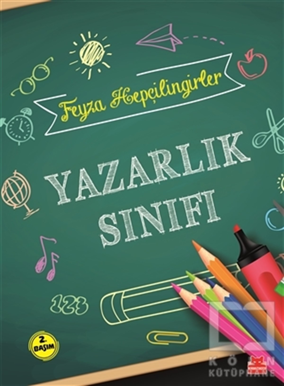 Feyza HepçilingirlerBaşvuru KitaplarıYazarlık Sınıfı