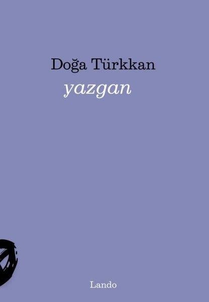 Doğa TürkkanTürk ŞiiriYazgan
