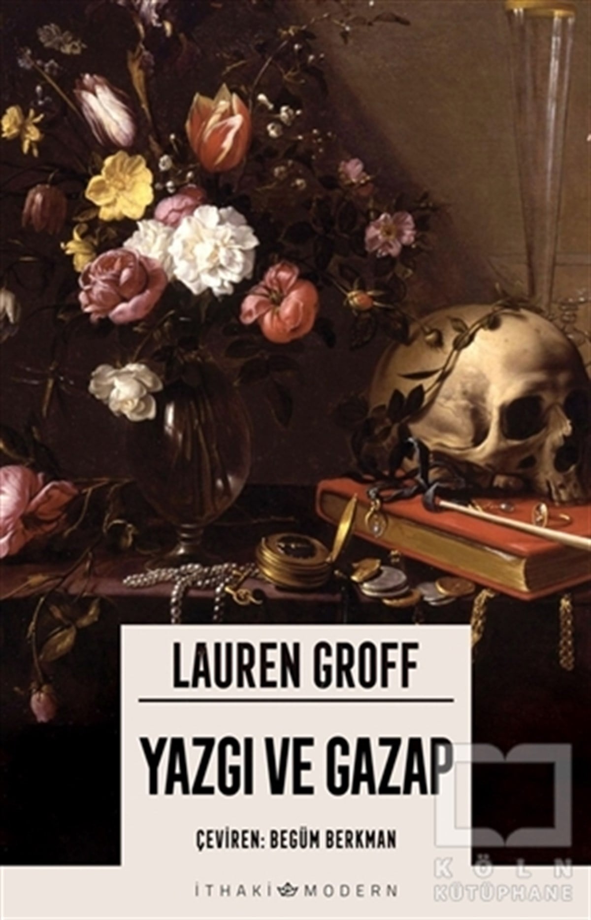 Lauren GroffRomanYazgı ve Gazap