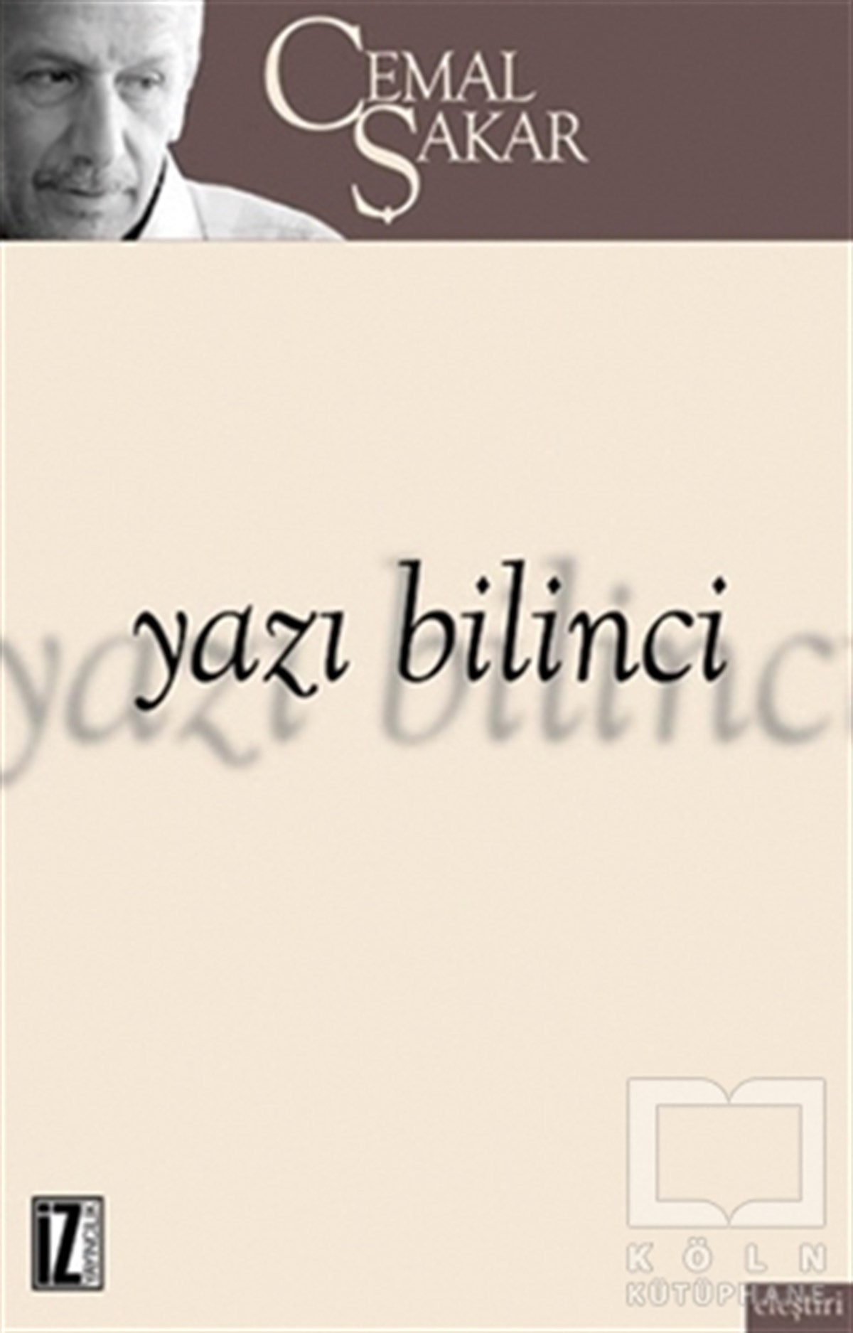 Cemal ŞakarEleştiri, İnceleme, KuramYazı Bilinci