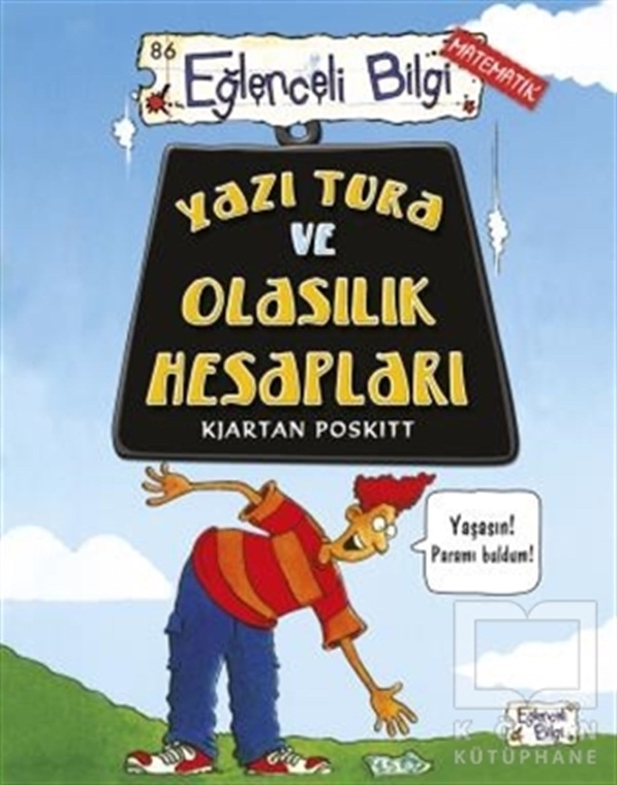 Kjartan PoskittEtkinlik KitaplarıYazı Tura ve Olasılık Hesapları