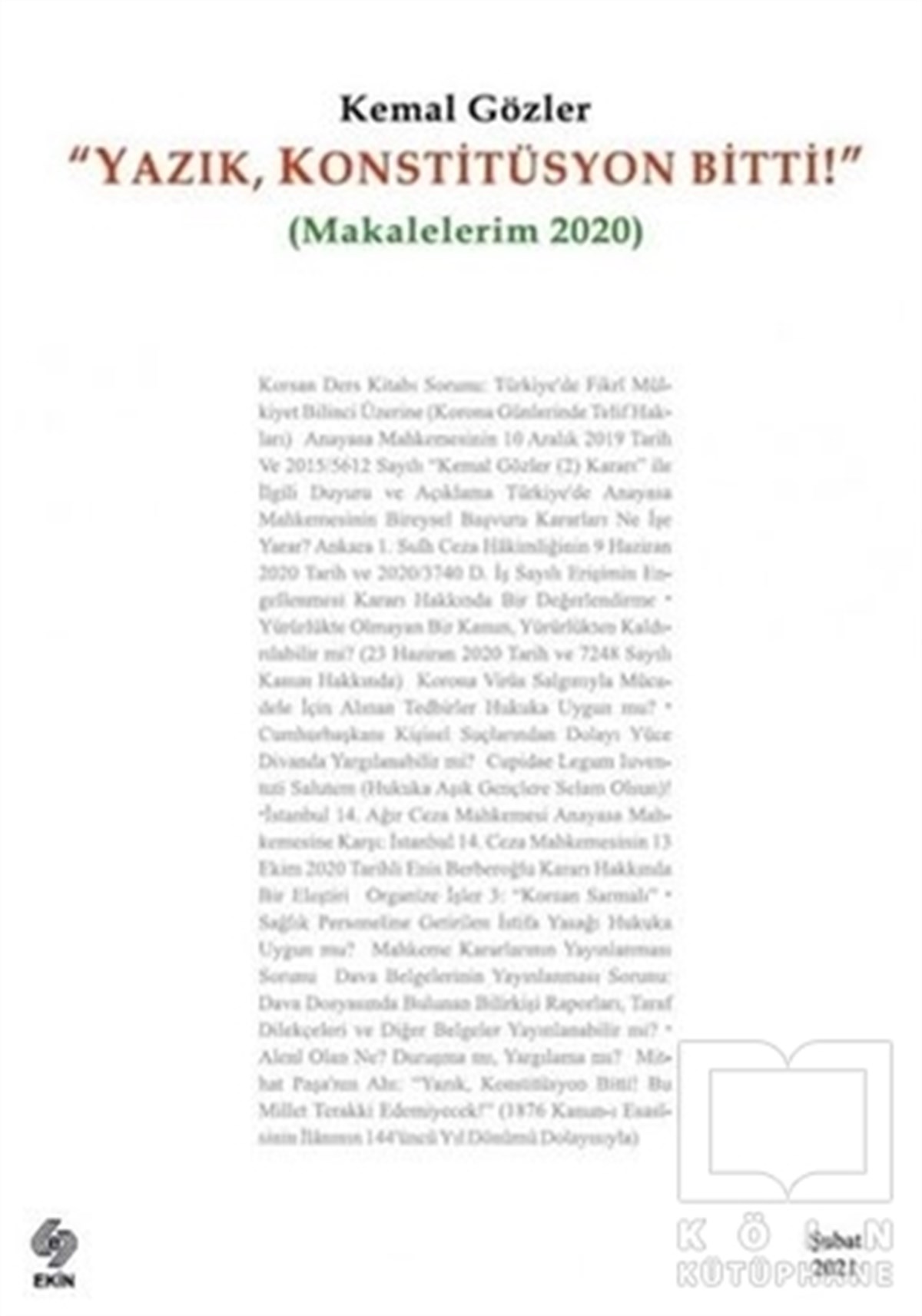 Kemal GözlerKanun KitaplarıYazık Konstitüsyon Bitti (Makalelerim 2020)