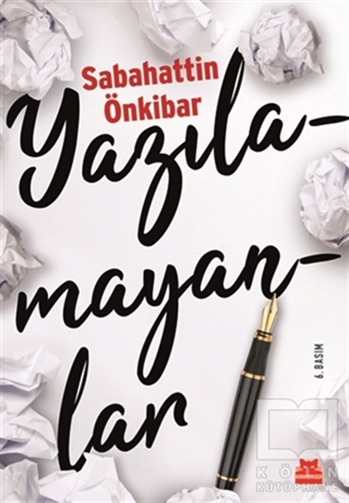 Sabahattin ÖnkibarAraştırma-İncelemeYazılamayanlar