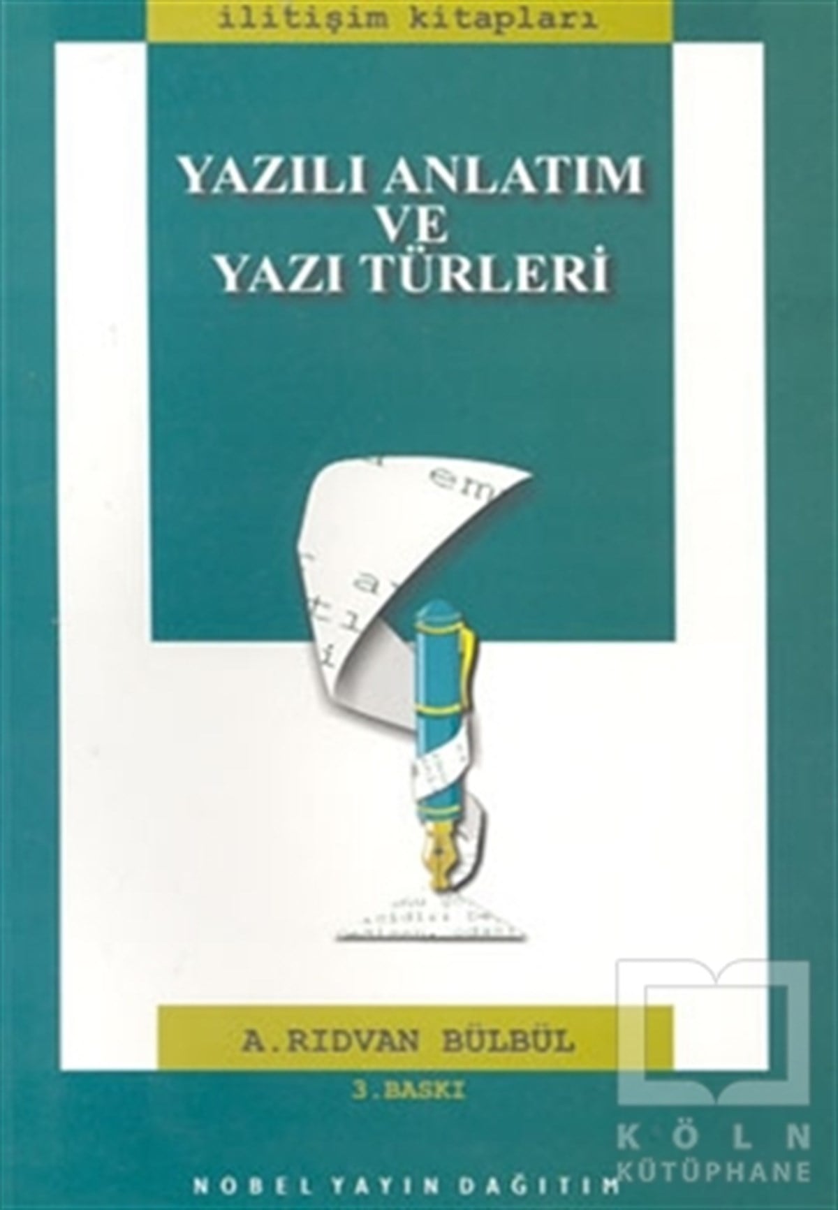 A. Rıdvan BülbülDiğerYazılı Anlatım ve Yazı Türleri