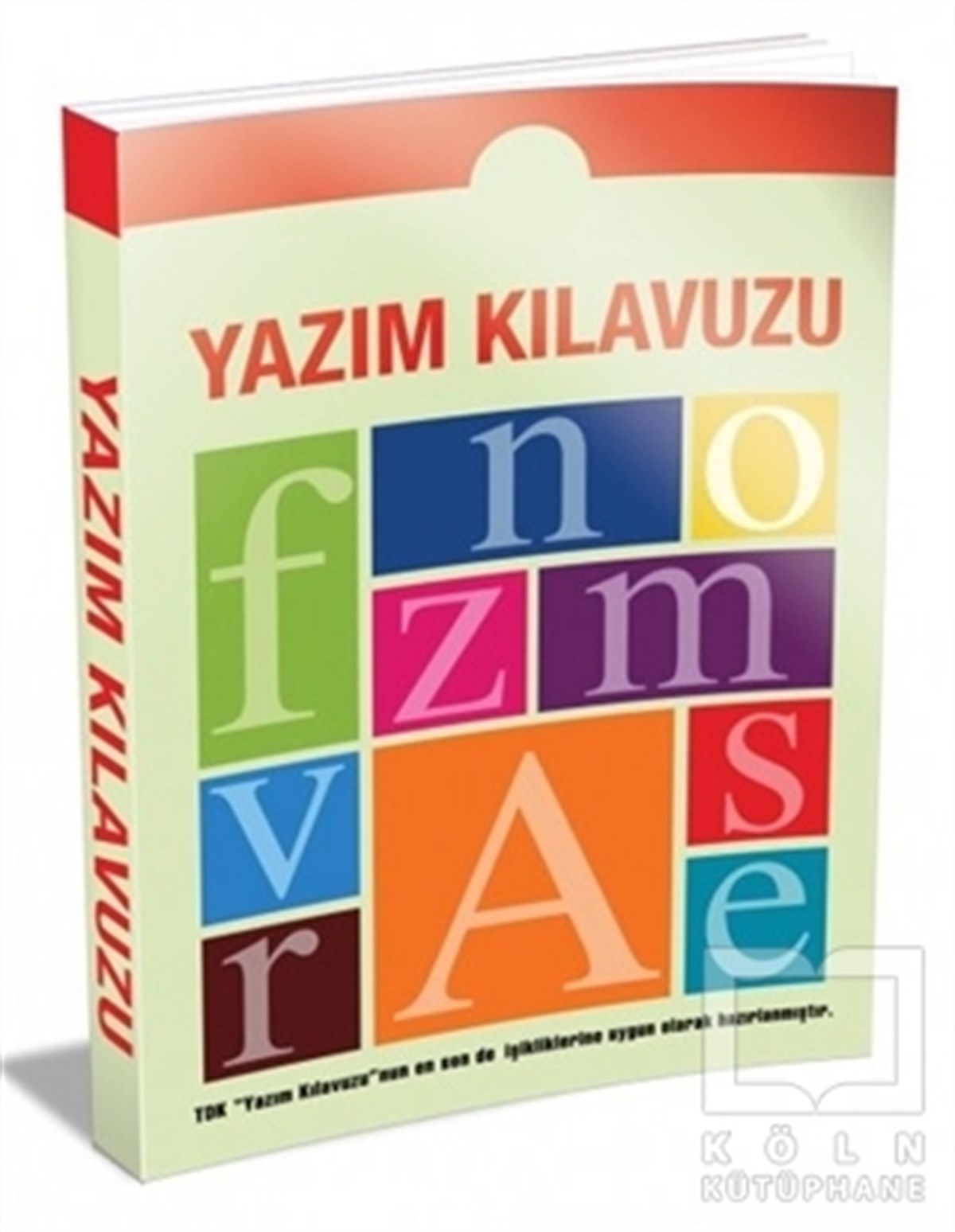 KolektifSözlükler ve Konuşma KılavuzlarıYazım Kılavuzu