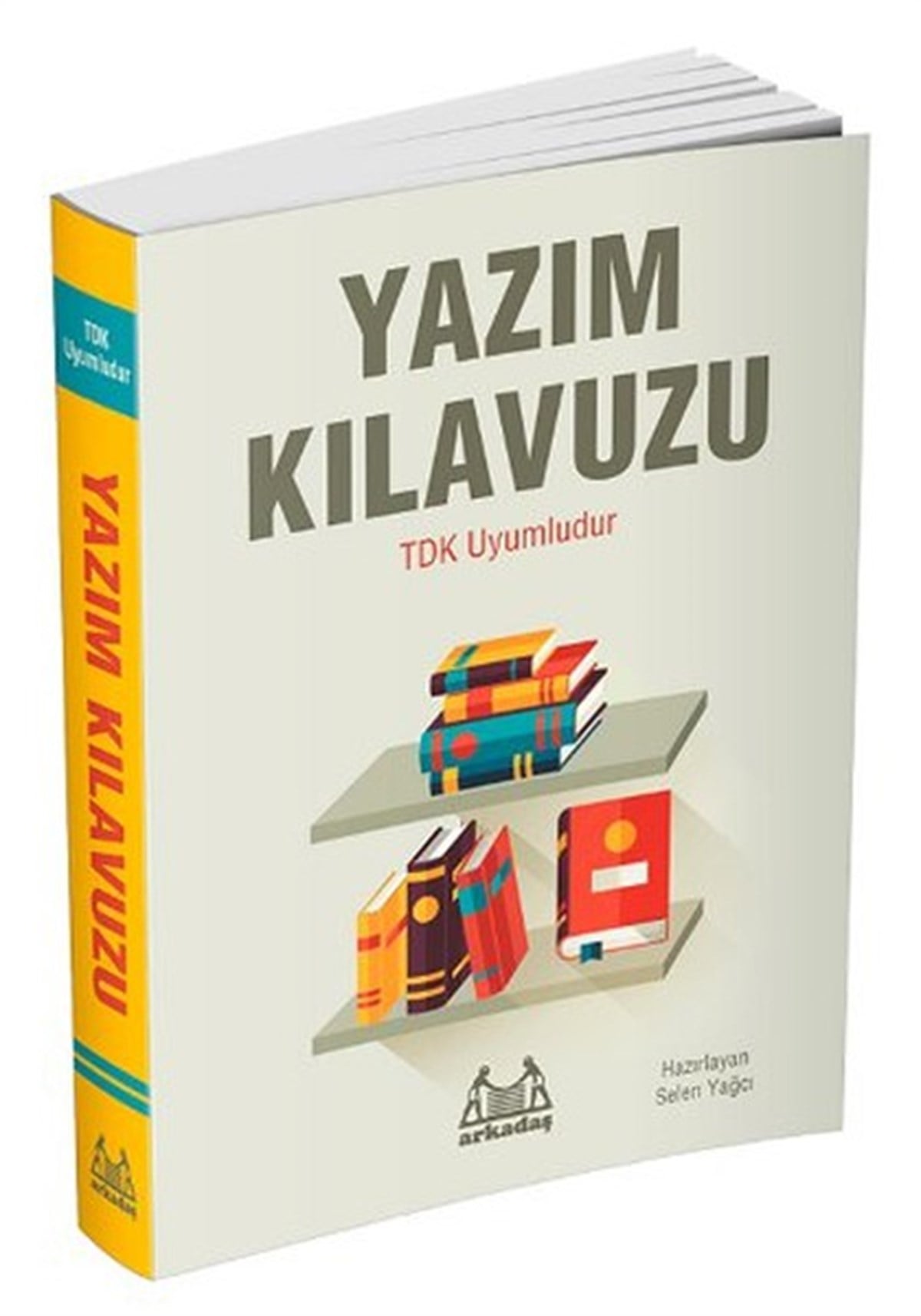 Selen YağcıTürkçe Dil Bilim KitaplarıYazım Kılavuzu