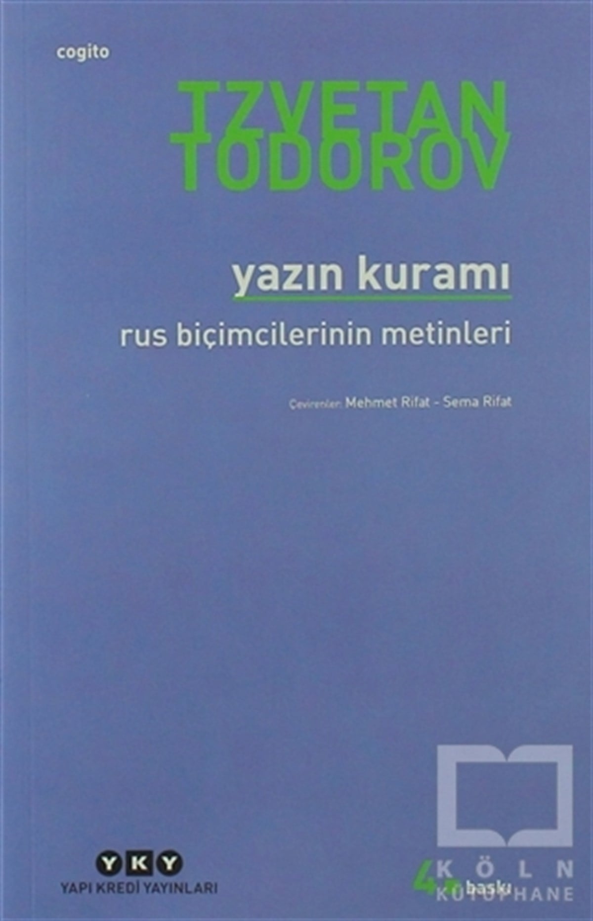 Tzvetan TodorovAraştırma-İnceleme-ReferansYazın Kuramı