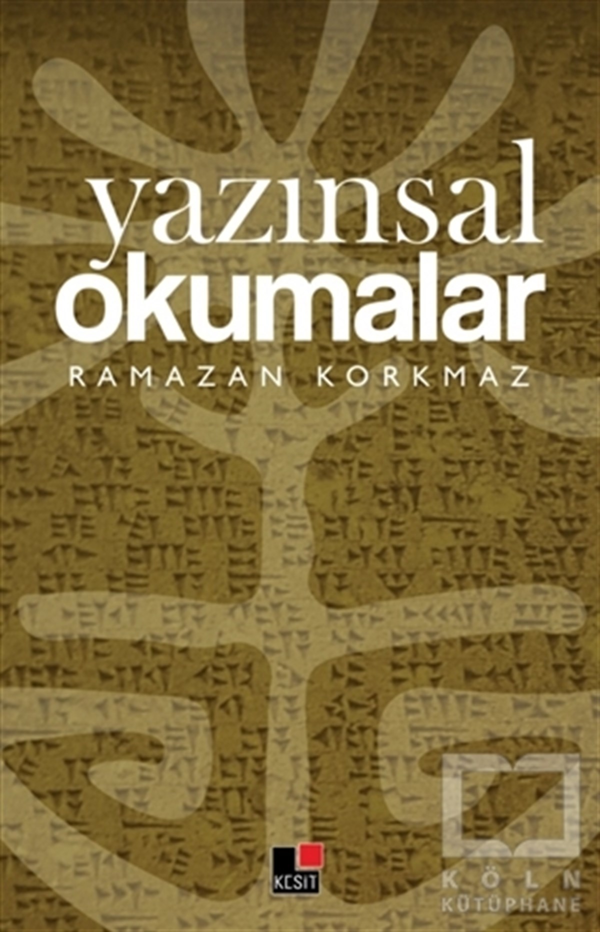 Ramazan KorkmazDenemeYazınsal Okumalar