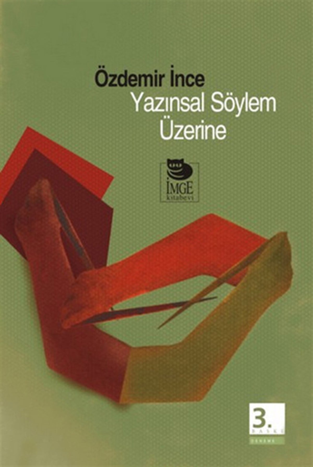 Özdemir İnceEleştiri & Kuram & İnceleme KitaplarıYazınsal Söylem Üzerine