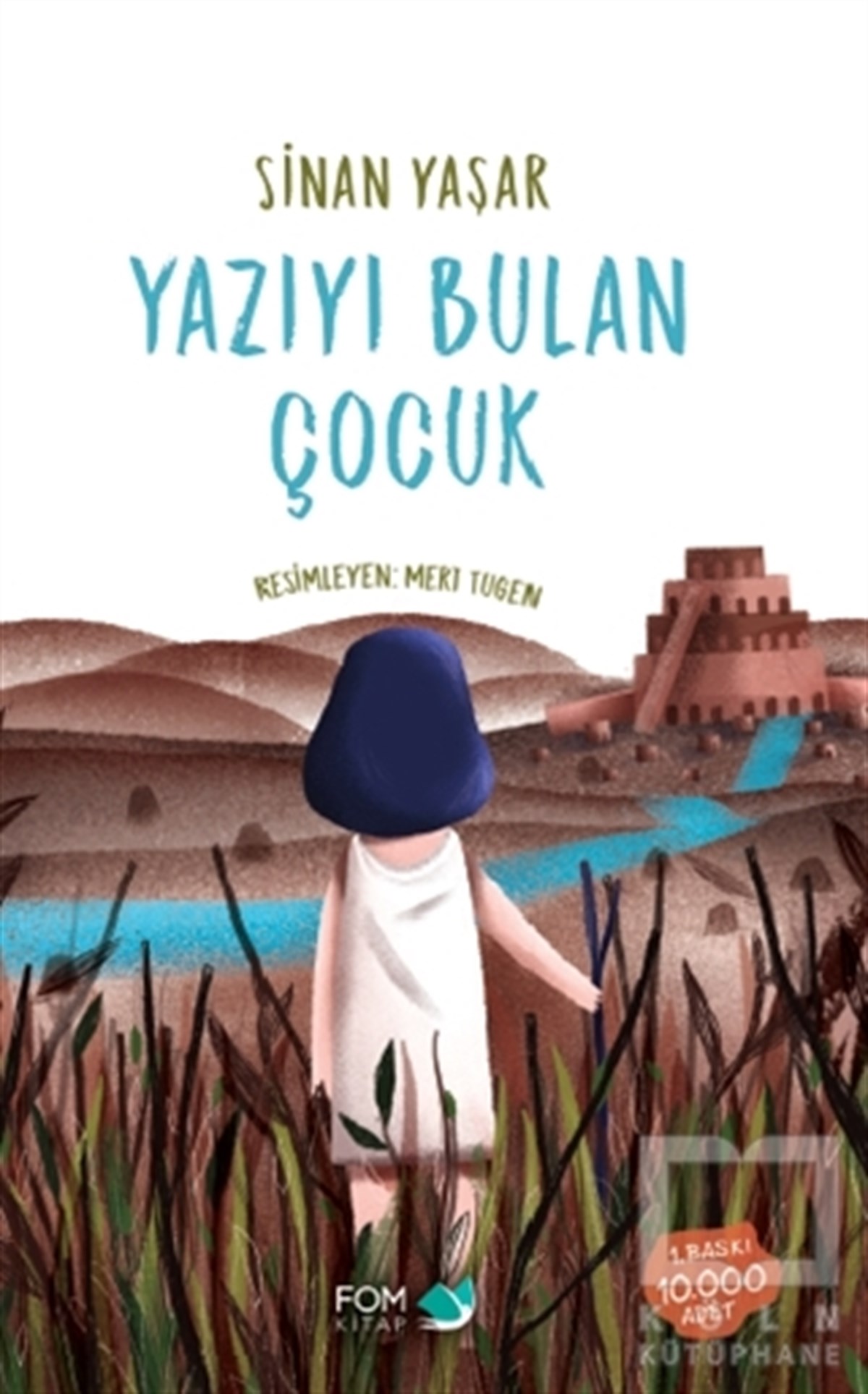 Sinan YaşarÇocuk RomanlarıYazıyı Bulan Çocuk
