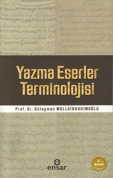 Süleyman Mollaibrahimoğluİslami KitaplarYazma Eserler Terminolojisi