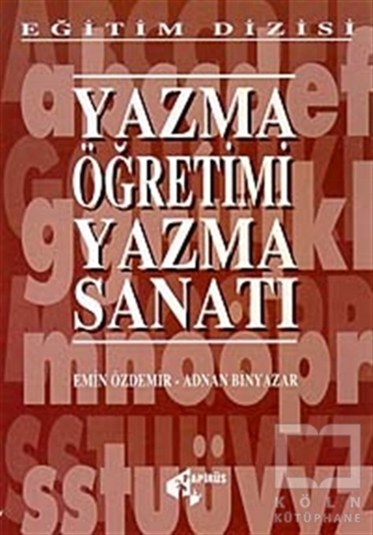 Adnan BinyazarDiğerYazma Öğretimi Yazma Sanatı