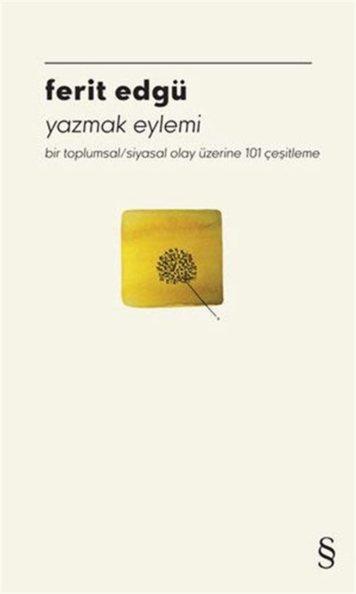 Ferit EdgüDeneme KitaplarıYazmak Eylemi