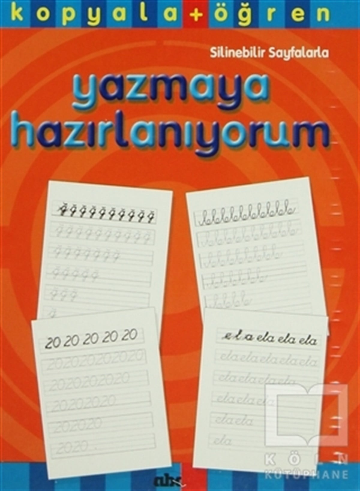 Köln KütüphaneGenel KonularYazmaya Hazırlanıyorum (Kopyala+Öğren)
