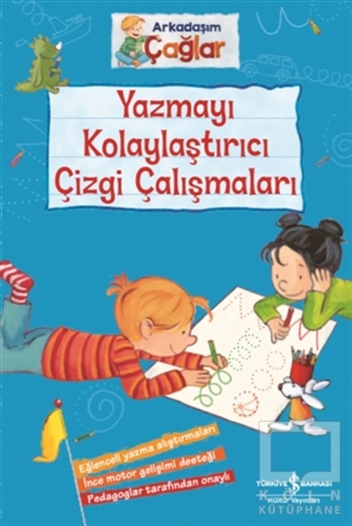 Brigitte PaulEtkinlik KitaplarıYazmayı Kolaylaştırıcı Çizgi Çalışmaları - Arkadaşım Çağlar
