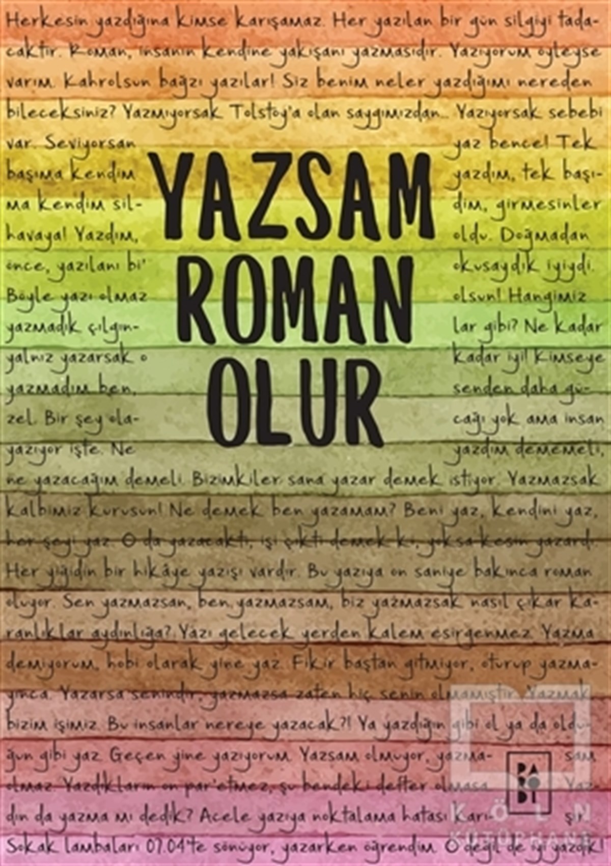 Songül BakarDenemeYazsam Roman Olur