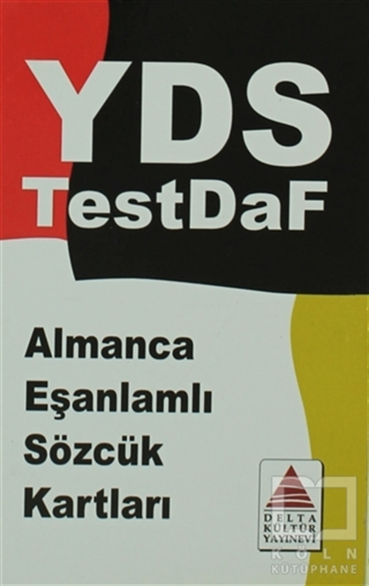 Şule PakGenel KonularYDS TestDaf Almanca Eşanlamlı Sözcük Kartları
