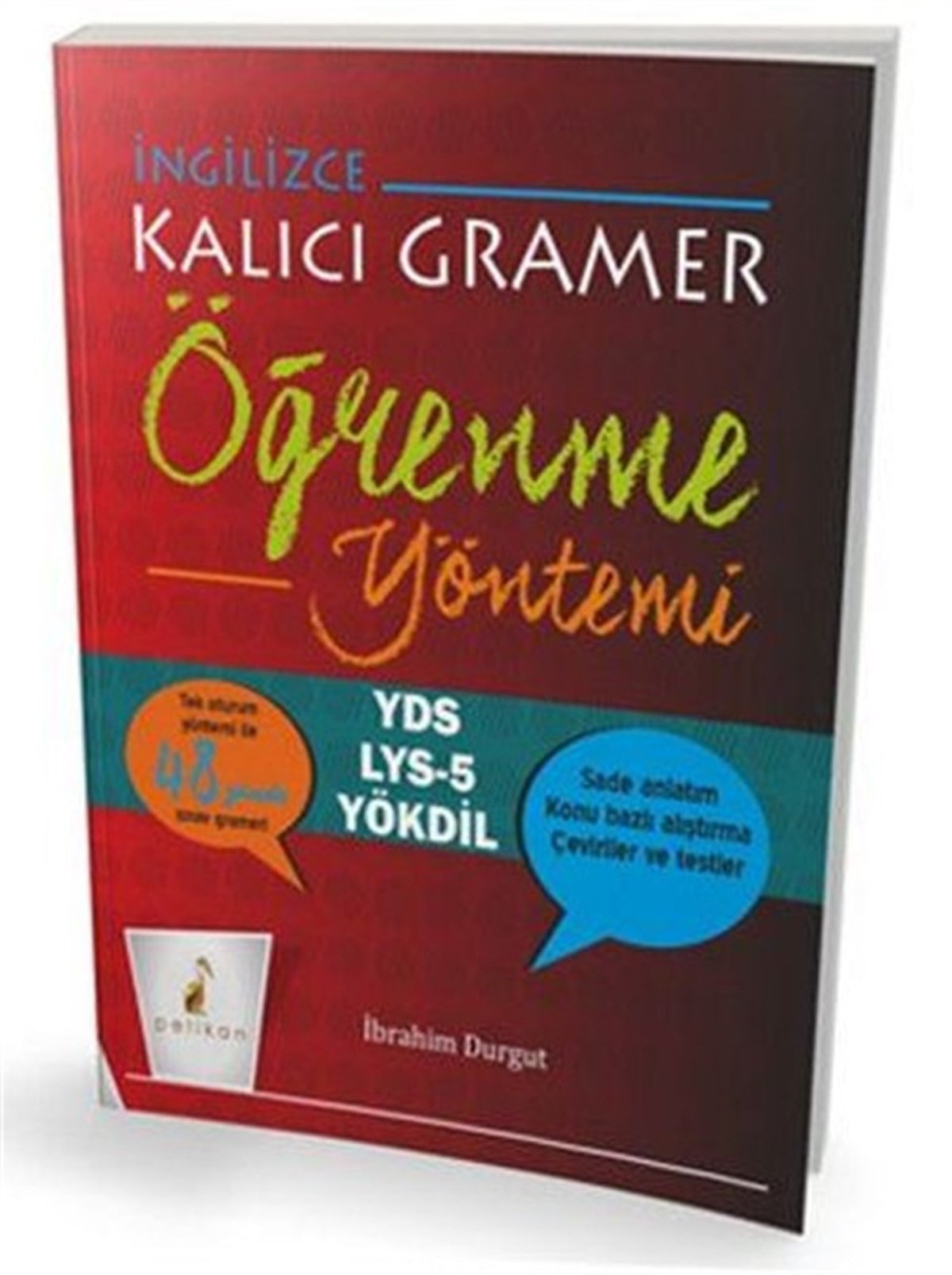 İbrahim DurgutYDSYDS-YKS Dil İngilizce Kalıcı Gramer Öğrenme Yöntemi